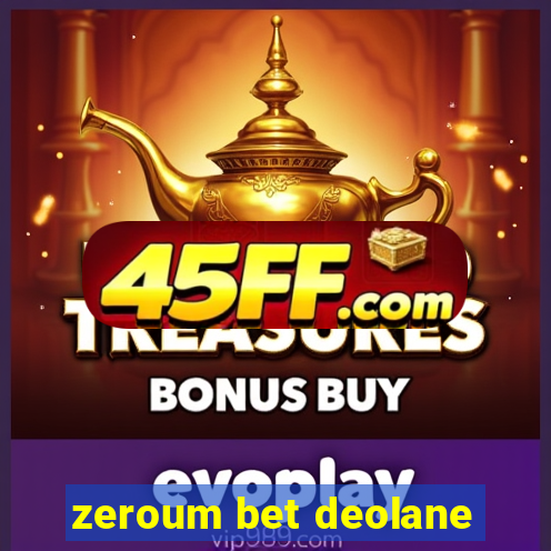 zeroum bet deolane